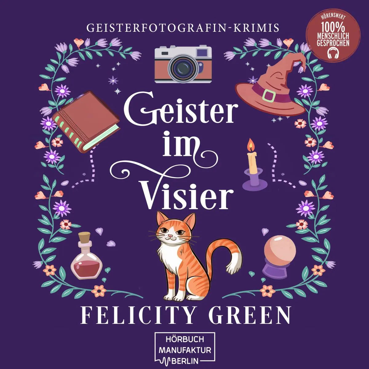 Cover: Geister im Visier (Hörbuch Download) von Felicity Green