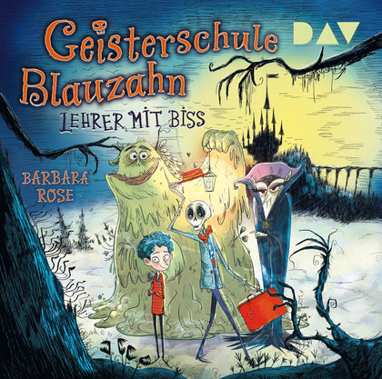 Buchcover von 'Geisterschule Blauzahn – Teil 1: Lehrer mit Biss' - Hörbuch (CD) von Barbara Rose
