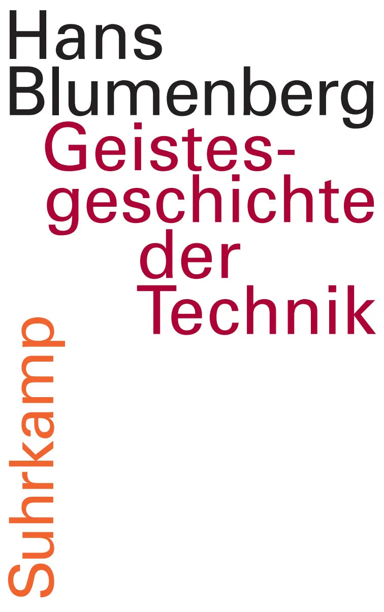 Buchcover von 'Geistesgeschichte der Technik' - Gebundene Ausgabe von Hans Blumenberg