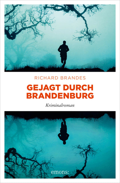 Cover: Gejagt durch Brandenburg (E-Book) von Richard Brandes