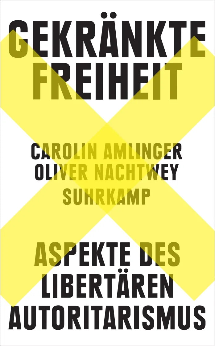 Buchcover von 'Gekränkte Freiheit' - Taschenbuch von Carolin Amlinger
