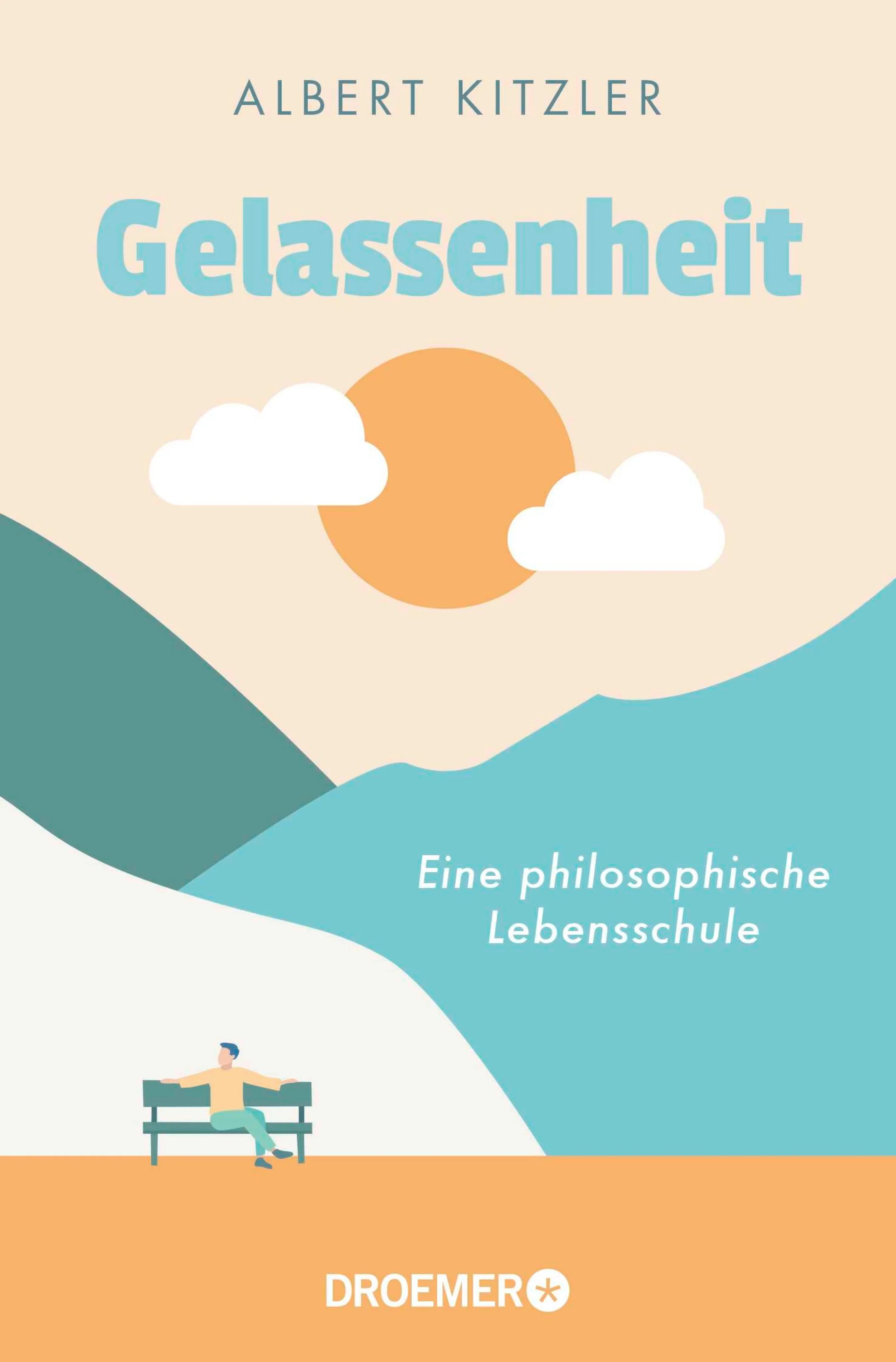 Cover: Gelassenheit (E-Book) von Albert Kitzler