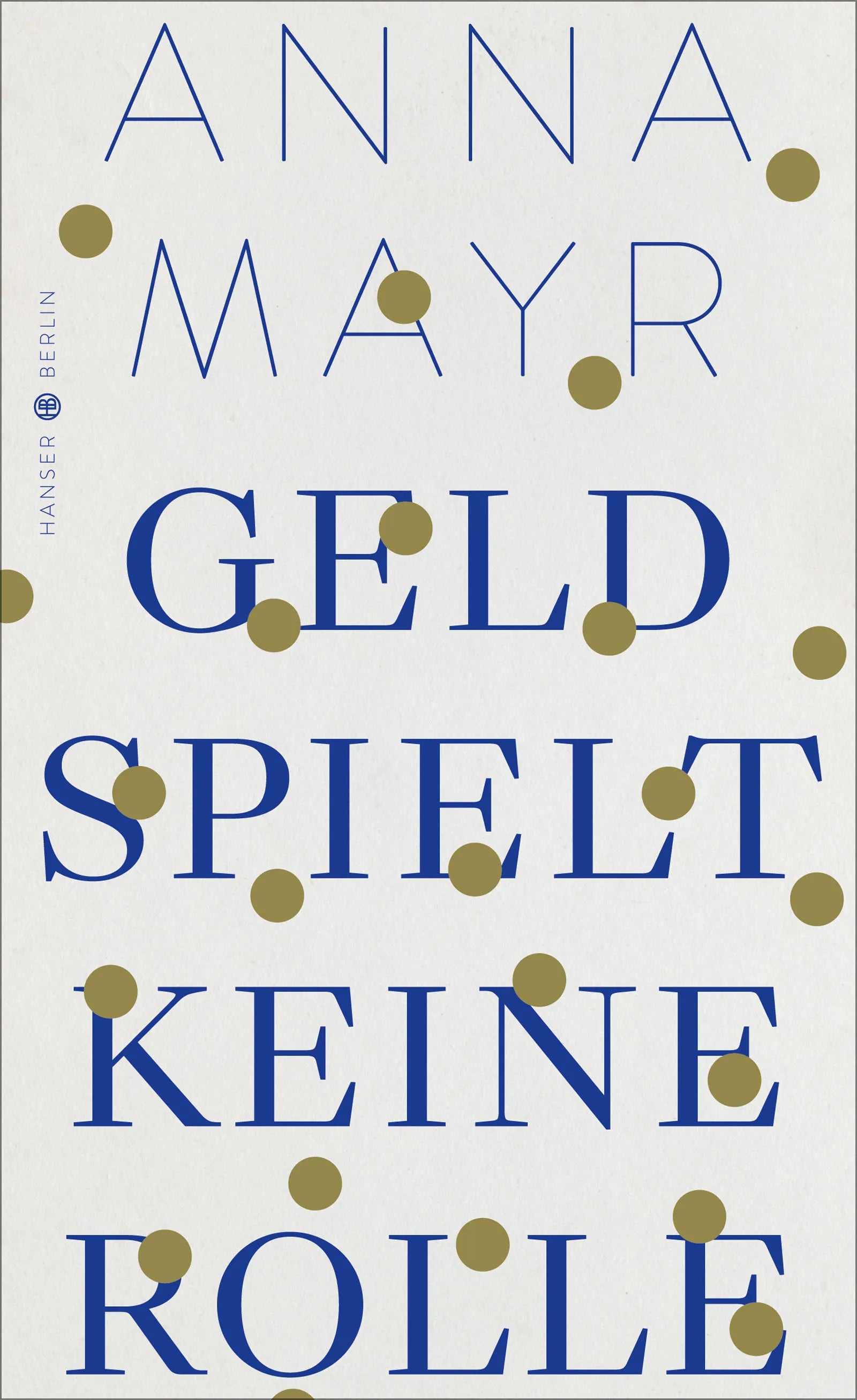 Cover: Geld spielt keine Rolle (E-Book) von Anna Mayr