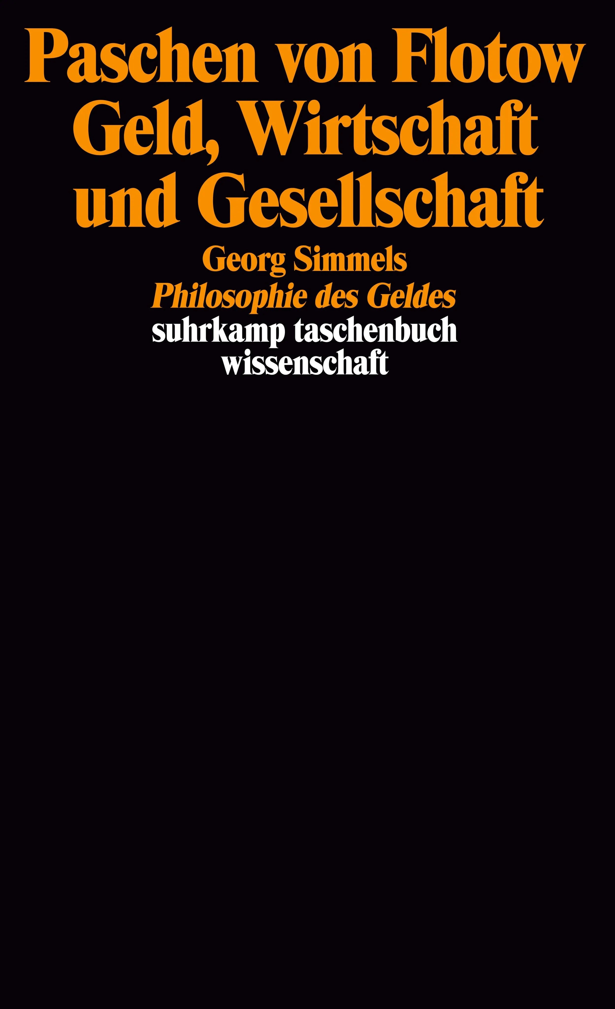 Buchcover von 'Geld, Wirtschaft und Gesellschaft' - Taschenbuch von Paschen Flotow