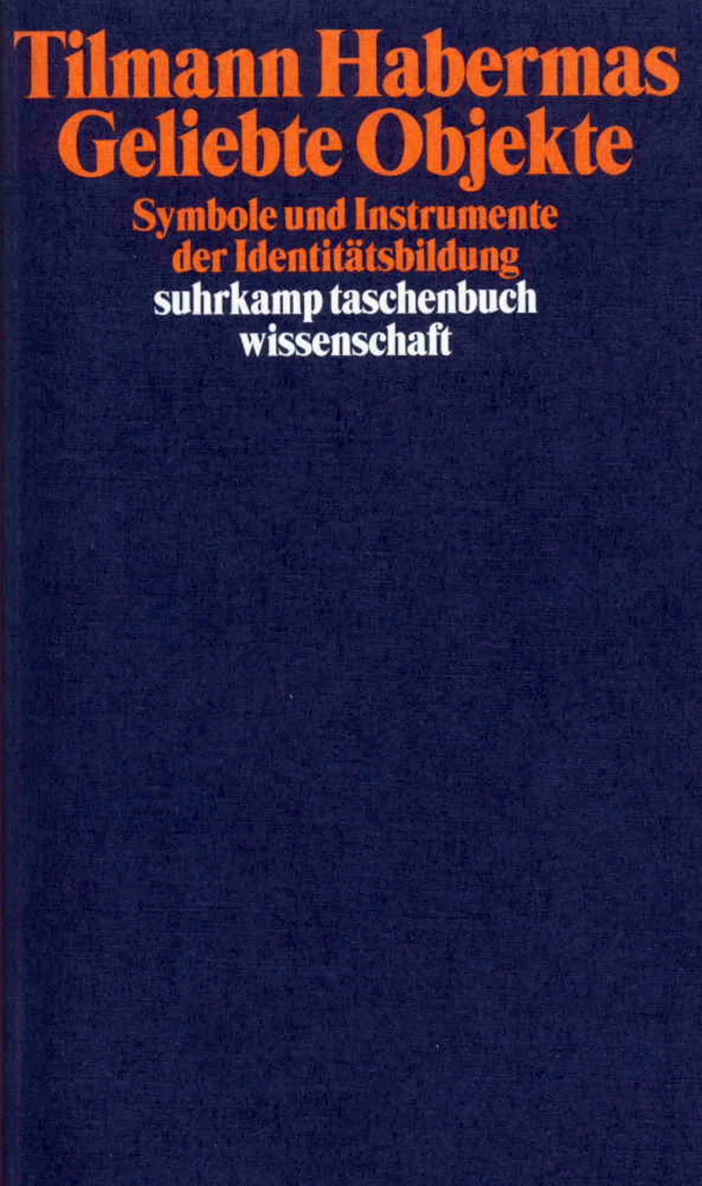 Buchcover von 'Geliebte Objekte' - Taschenbuch von Tilmann Habermas
