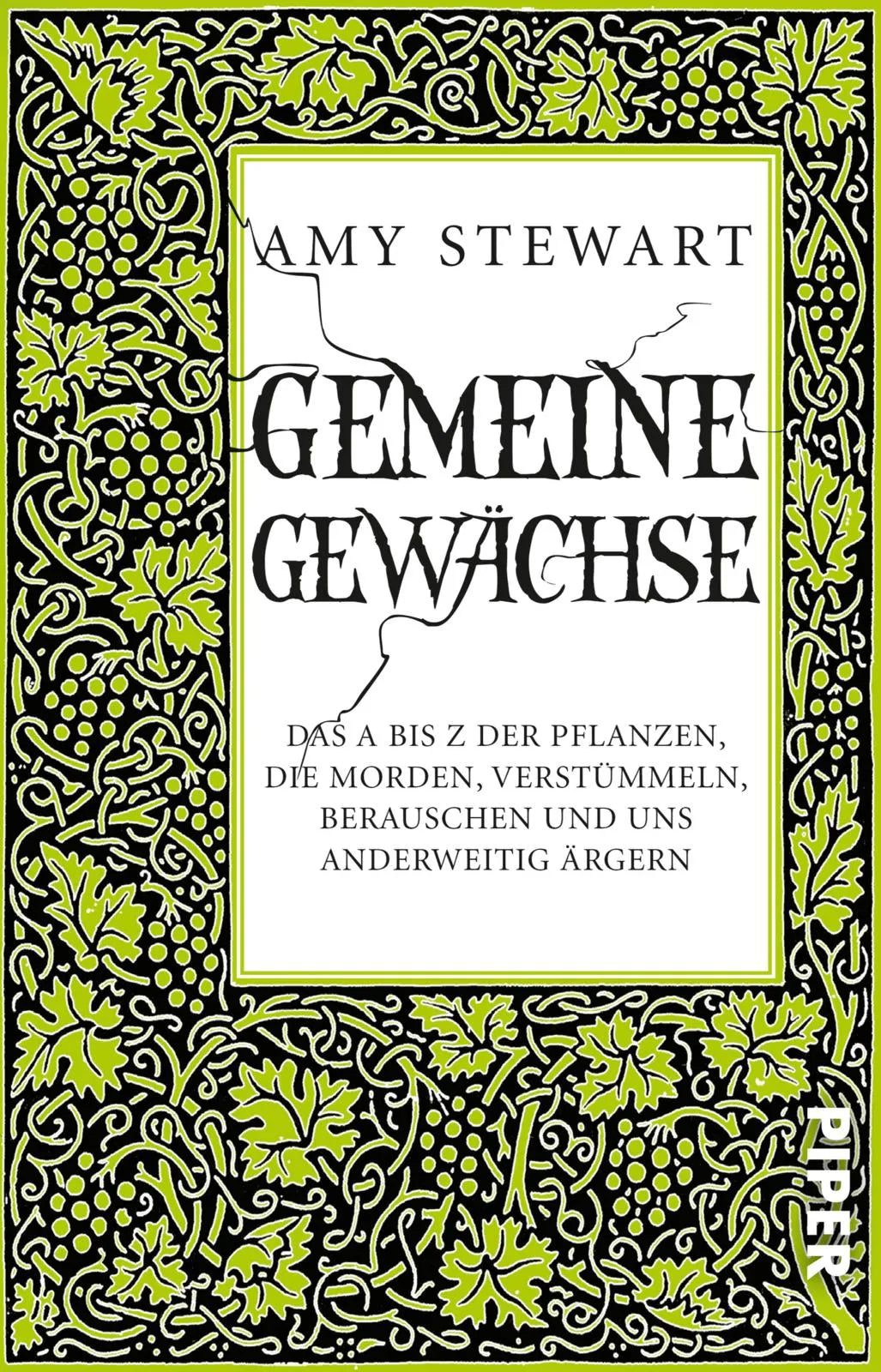 Buchcover von 'Gemeine Gewächse' - Taschenbuch von Amy Stewart