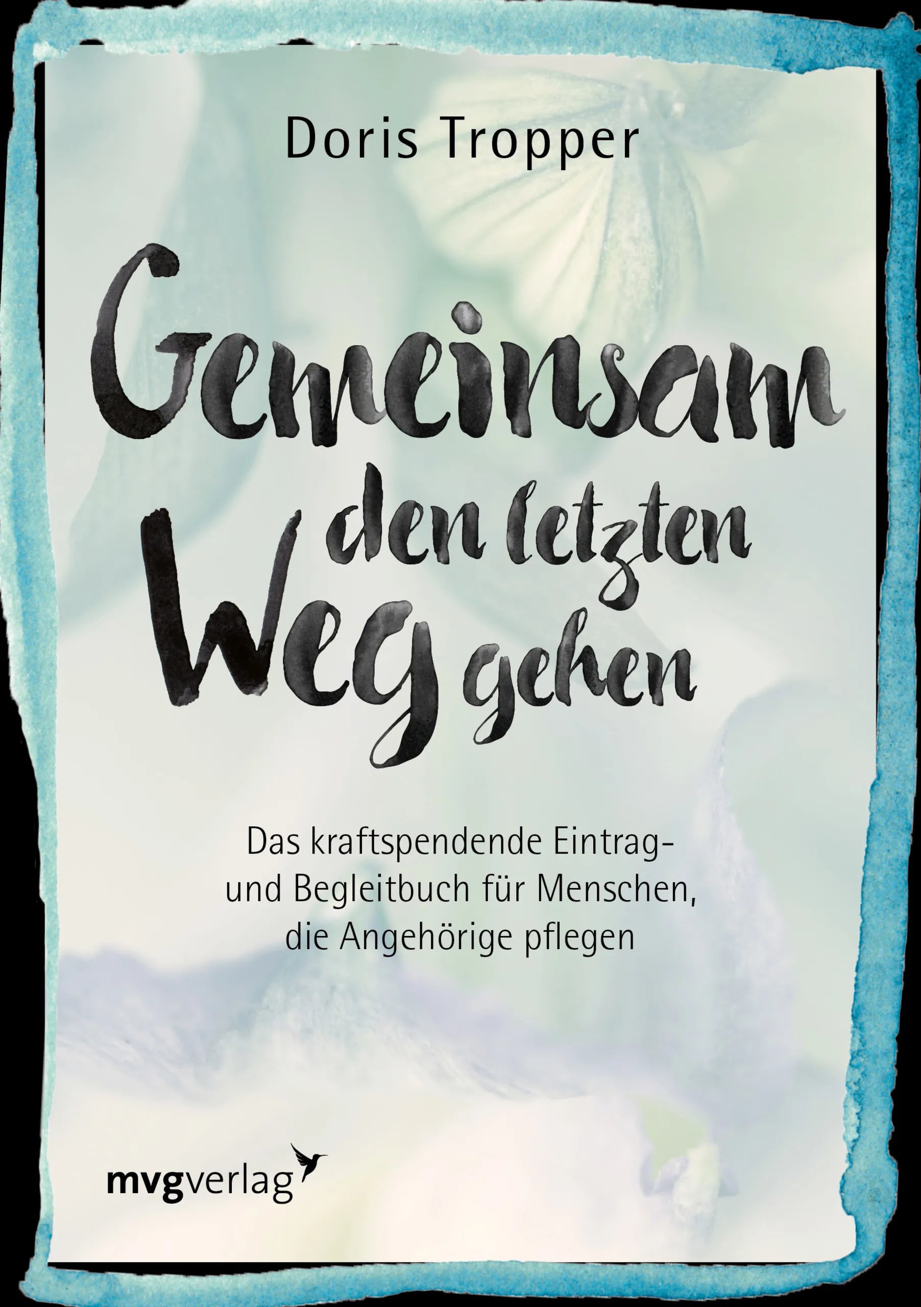 Buchcover von 'Gemeinsam den letzten Weg gehen' - Taschenbuch von Doris Tropper