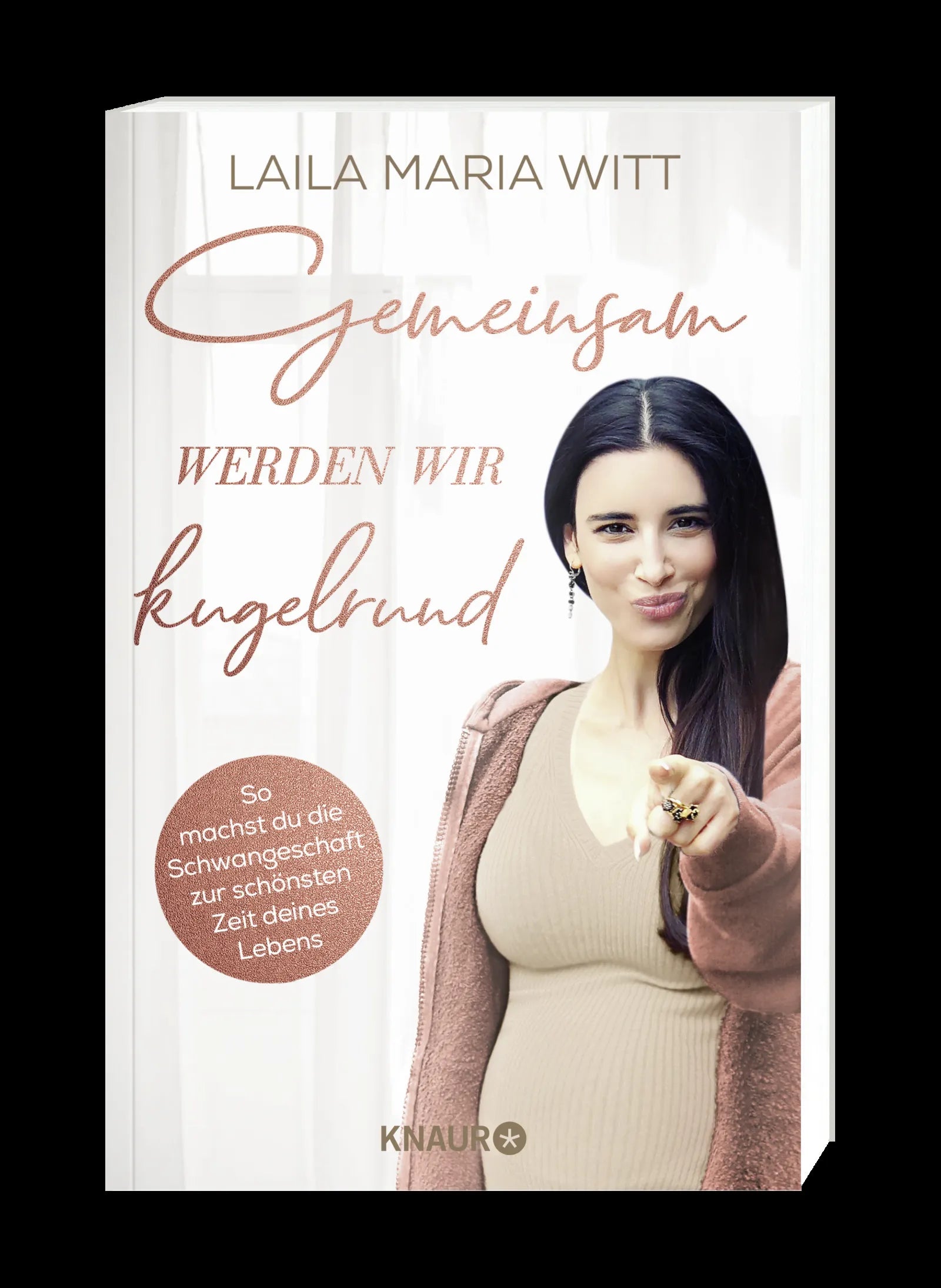 Laila Maria Witt - Gemeinsam werden wir kugelrund