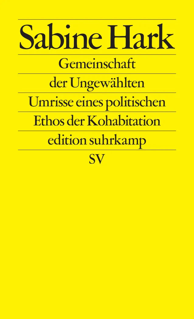 Buchcover von 'Gemeinschaft der Ungewählten' - Taschenbuch von Sabine Hark