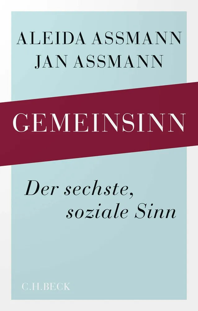 Cover: Gemeinsinn (E-Book) von Aleida Assmann