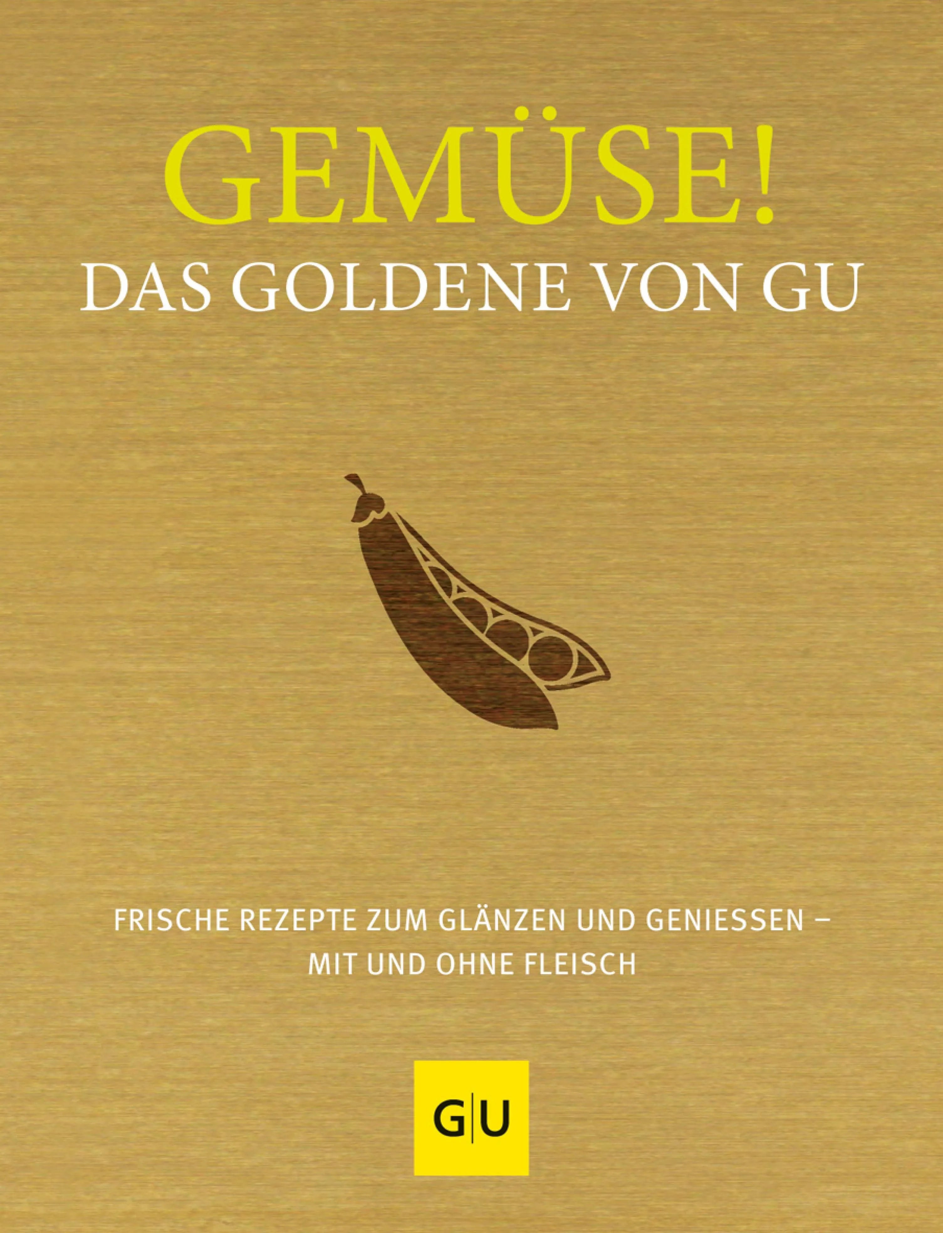 Cover: Gemüse! Das Goldene von GU (E-Book) von Adriane Andreas
