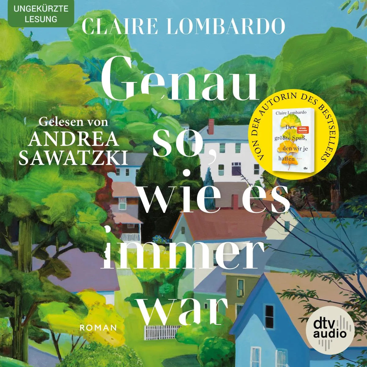 Cover: Genau so, wie es immer war (Hörbuch Download) von Claire Lombardo