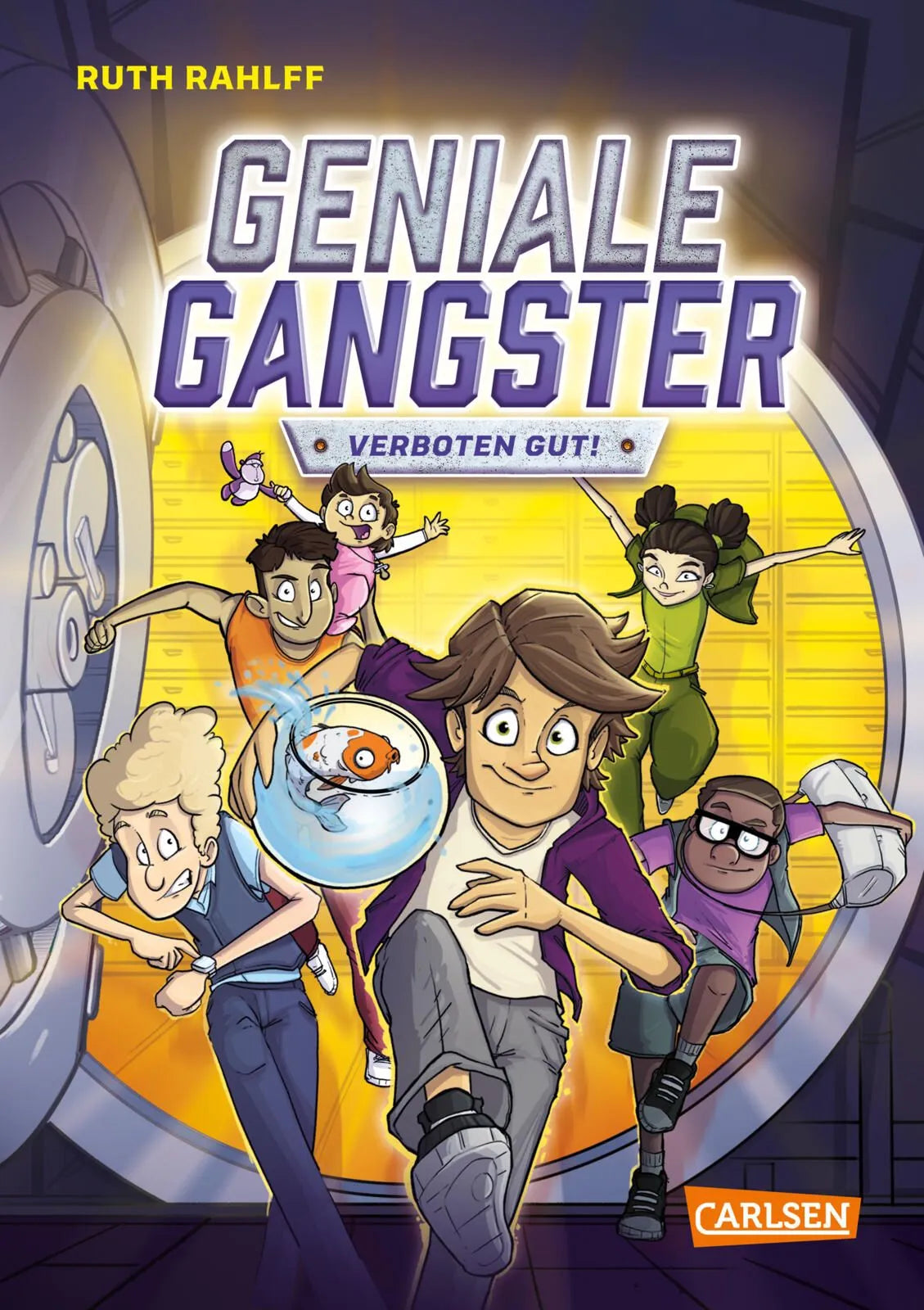 Cover: Geniale Gangster: Verboten gut! (Hardcover) von Ruth Rahlff