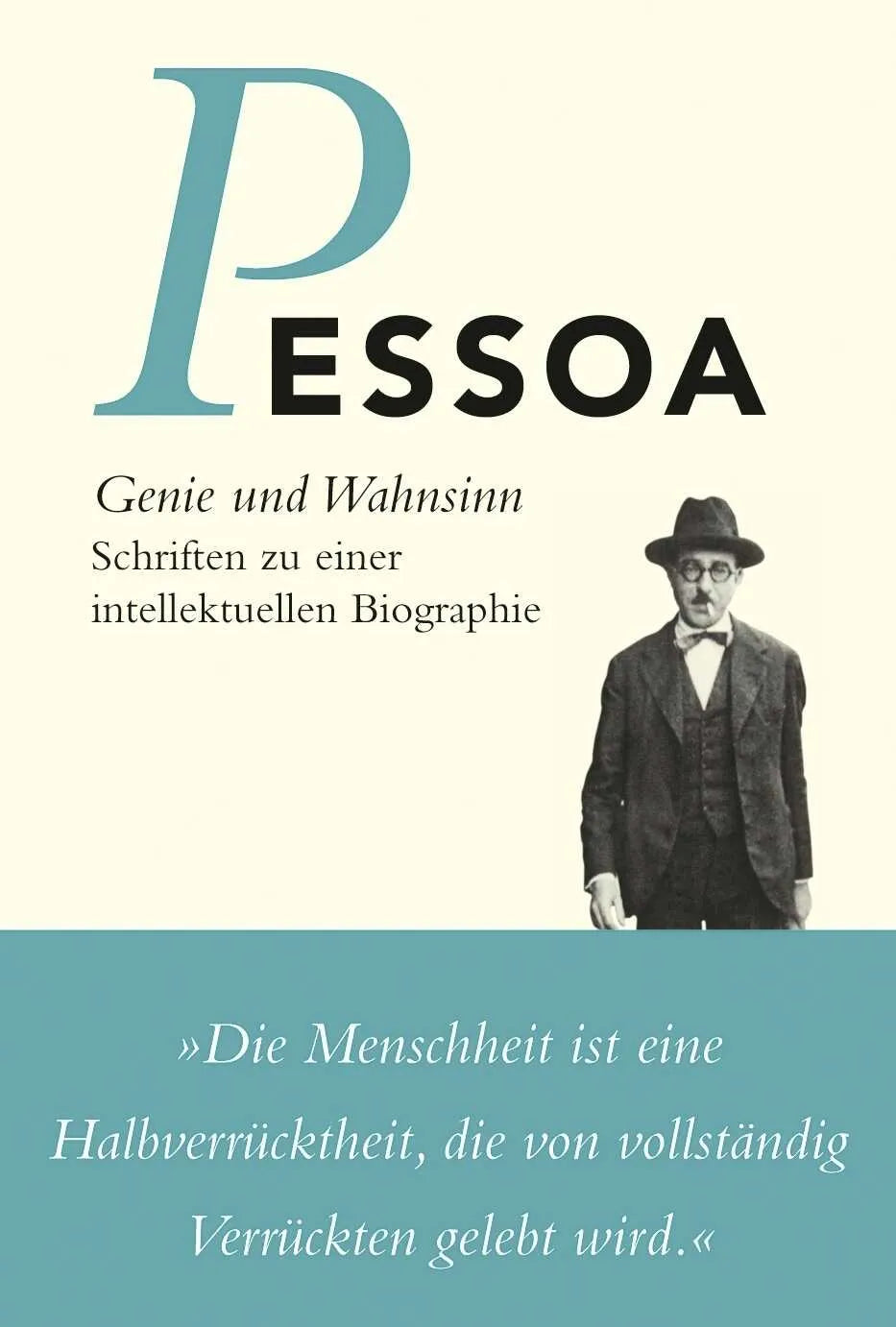 Buchcover von 'Genie und Wahnsinn' - Gebundene Ausgabe von Fernando Pessoa