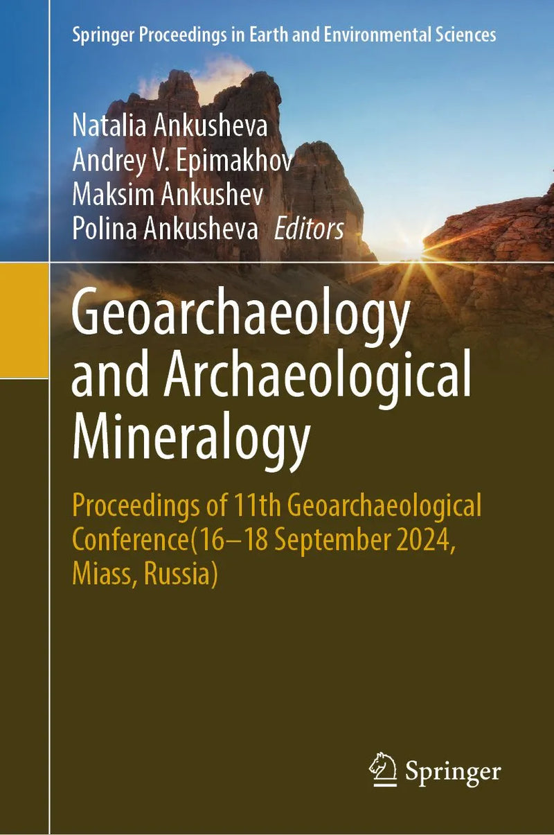 Geoarchaeology and Archaeological Mineralogy