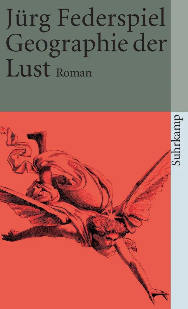 Buchcover von 'Geographie der Lust' - Taschenbuch von Jürg Federspiel