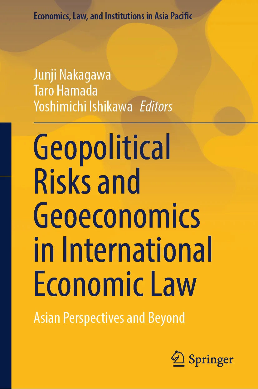 Cover: Geopolitical Risks and Geoeconomics in International Economic Law (E-Book)