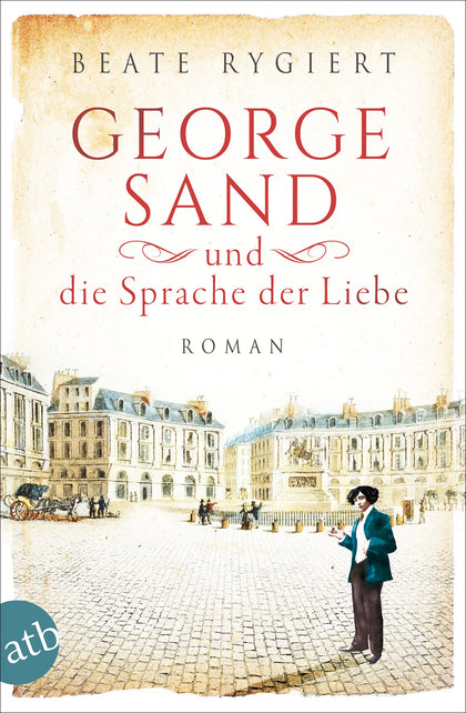 Buchcover von 'George Sand und die Sprache der Liebe' - Taschenbuch von Beate Rygiert
