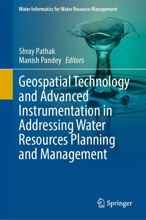 Geospatial Technology and Advanced Instrumentation in Addressing Water Resources Planning and Management