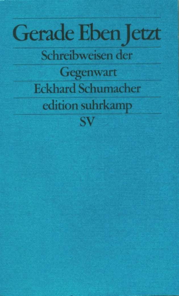 Buchcover von 'Gerade Eben Jetzt' - Taschenbuch von Eckhard Schumacher