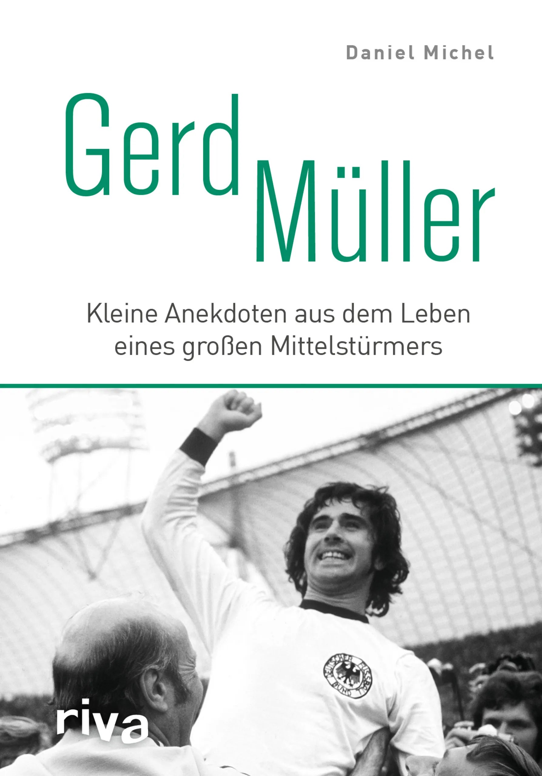 Buchcover von 'Gerd Müller' - Gebundene Ausgabe von Daniel Michel