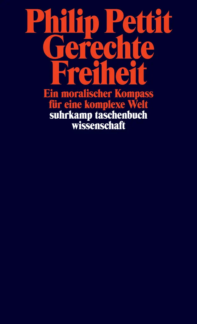 Buchcover von 'Gerechte Freiheit' - Taschenbuch von Philip Pettit