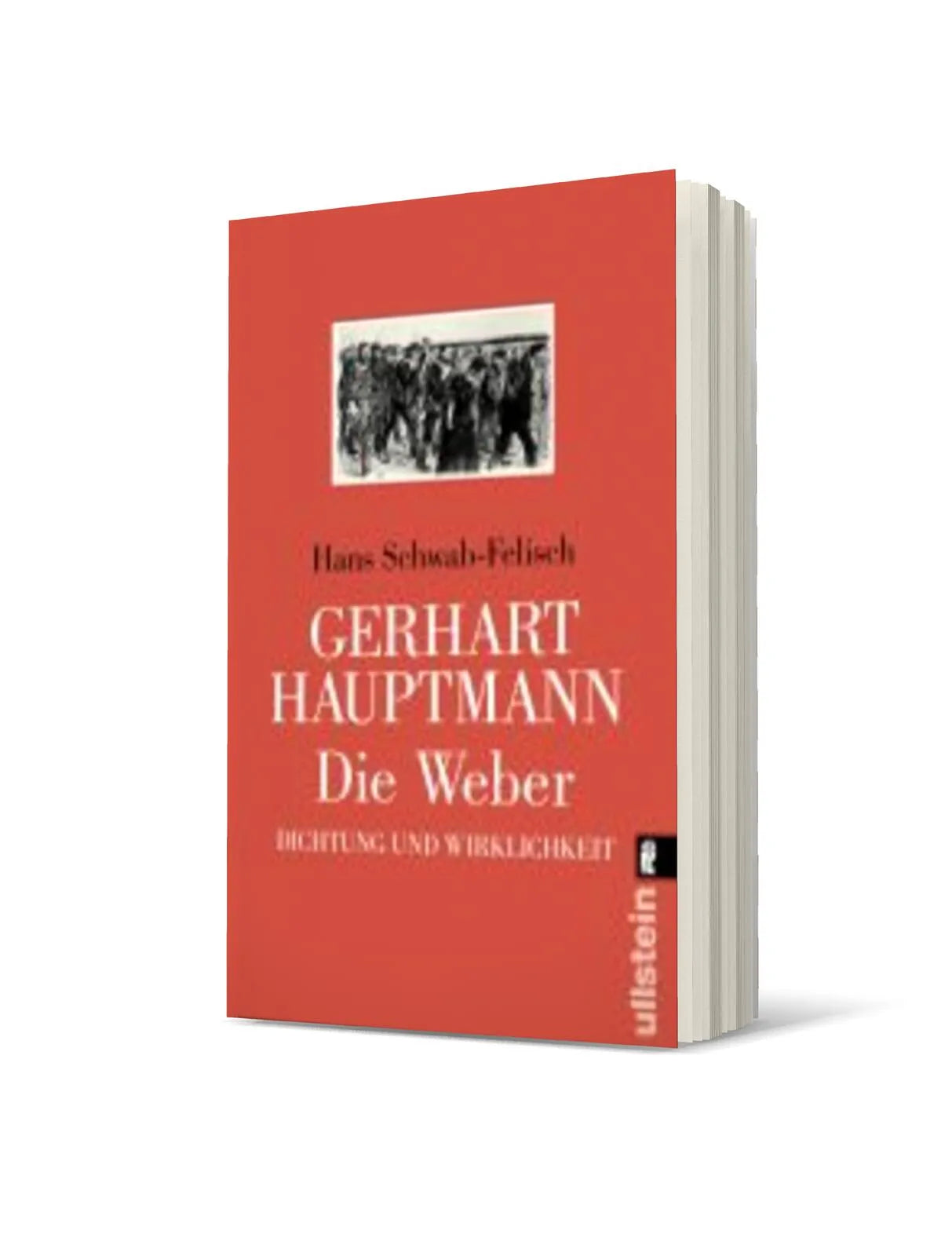 Hans Schwab-Felisch - Gerhart Hauptmann: Die Weber