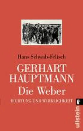 Buchcover von 'Gerhart Hauptmann: Die Weber' - Taschenbuch von Hans Schwab-Felisch