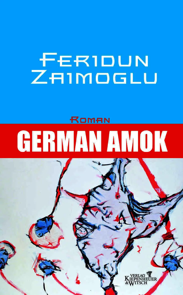 Buchcover von 'German Amok' - Gebundene Ausgabe von Feridun Zaimoglu