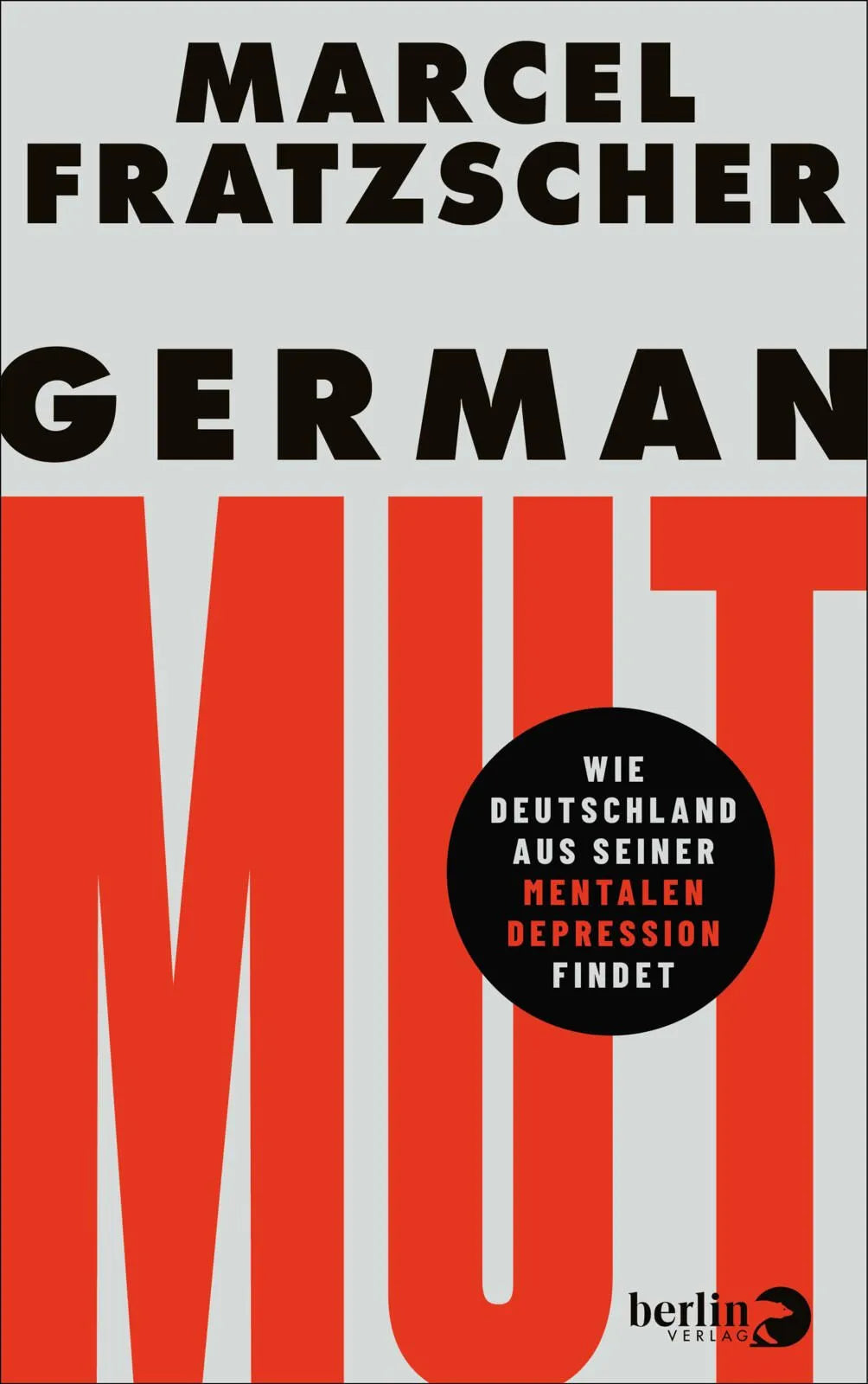 Cover: German Mut (Hardcover) von Marcel Fratzscher