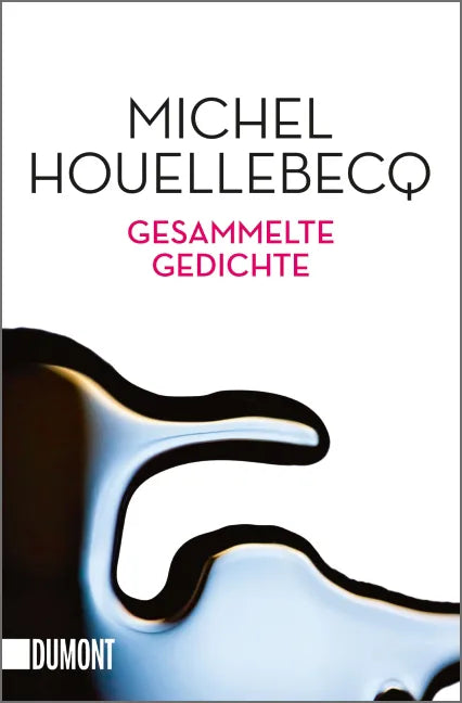 Buchcover von 'Gesammelte Gedichte' - Taschenbuch von Michel Houellebecq