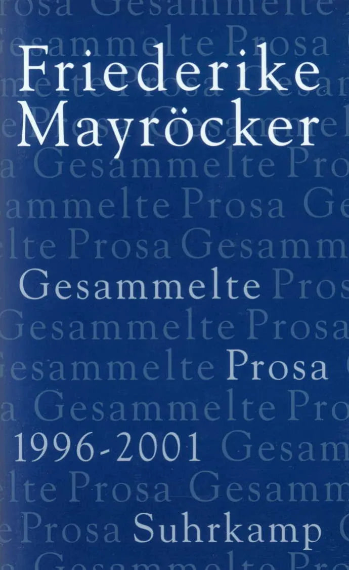 Buchcover von 'Gesammelte Prosa' - Gebundene Ausgabe von Friederike Mayröcker