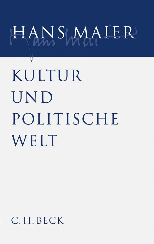 Buchcover von 'Gesammelte Schriften Bd. III: Kultur und politische Welt' - Gebundene Ausgabe von Hans Maier