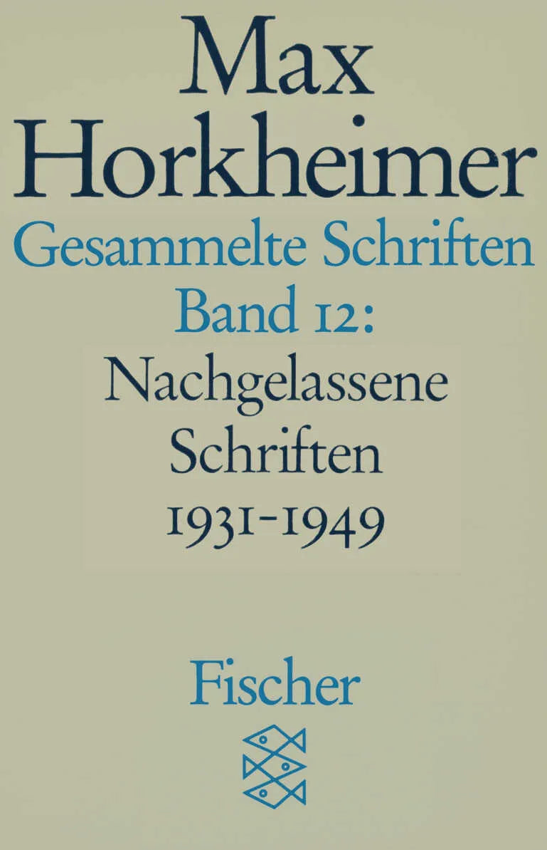 Buchcover von 'Gesammelte Schriften in 19 Bänden' - Taschenbuch von Max Horkheimer