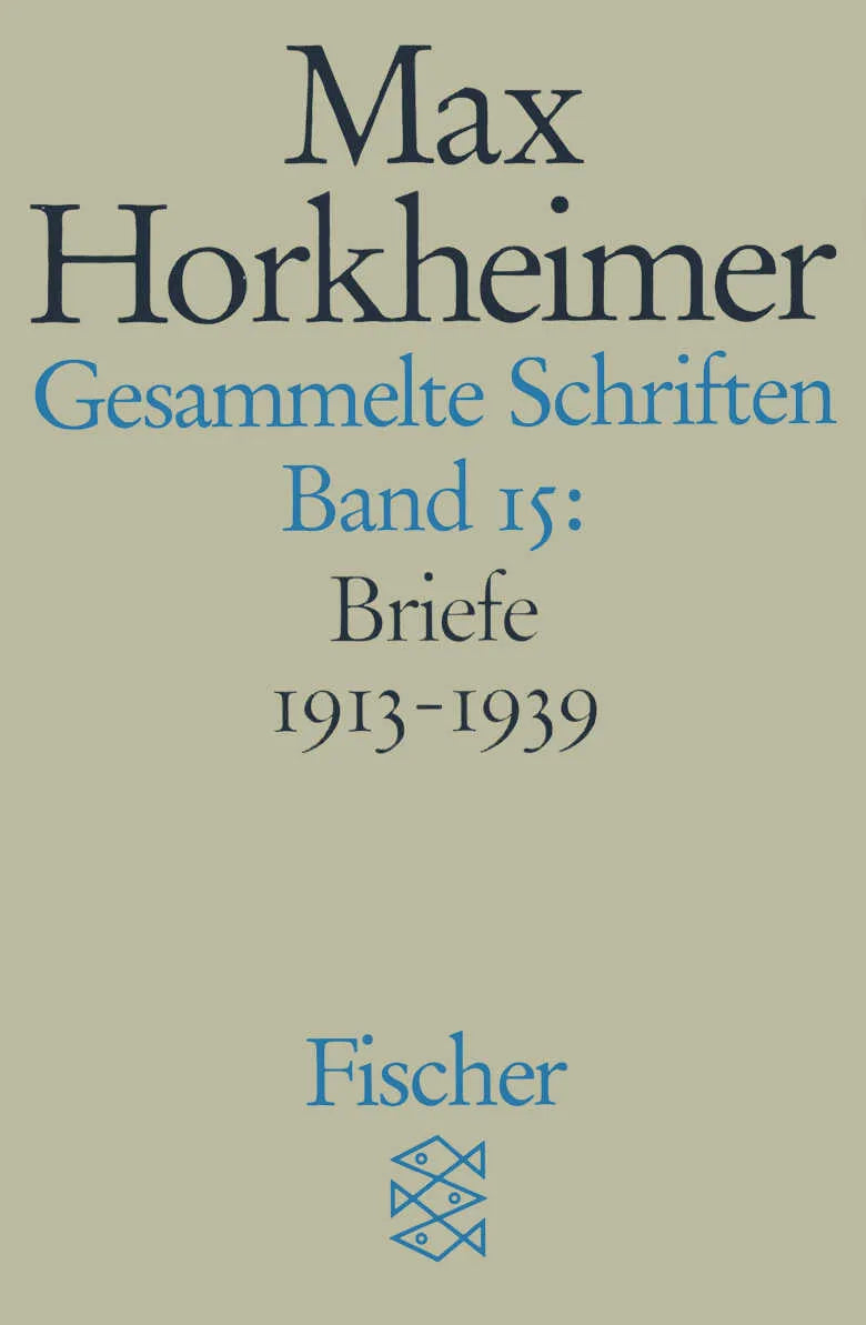 Buchcover von 'Gesammelte Schriften in 19 Bänden' - Taschenbuch von Max Horkheimer