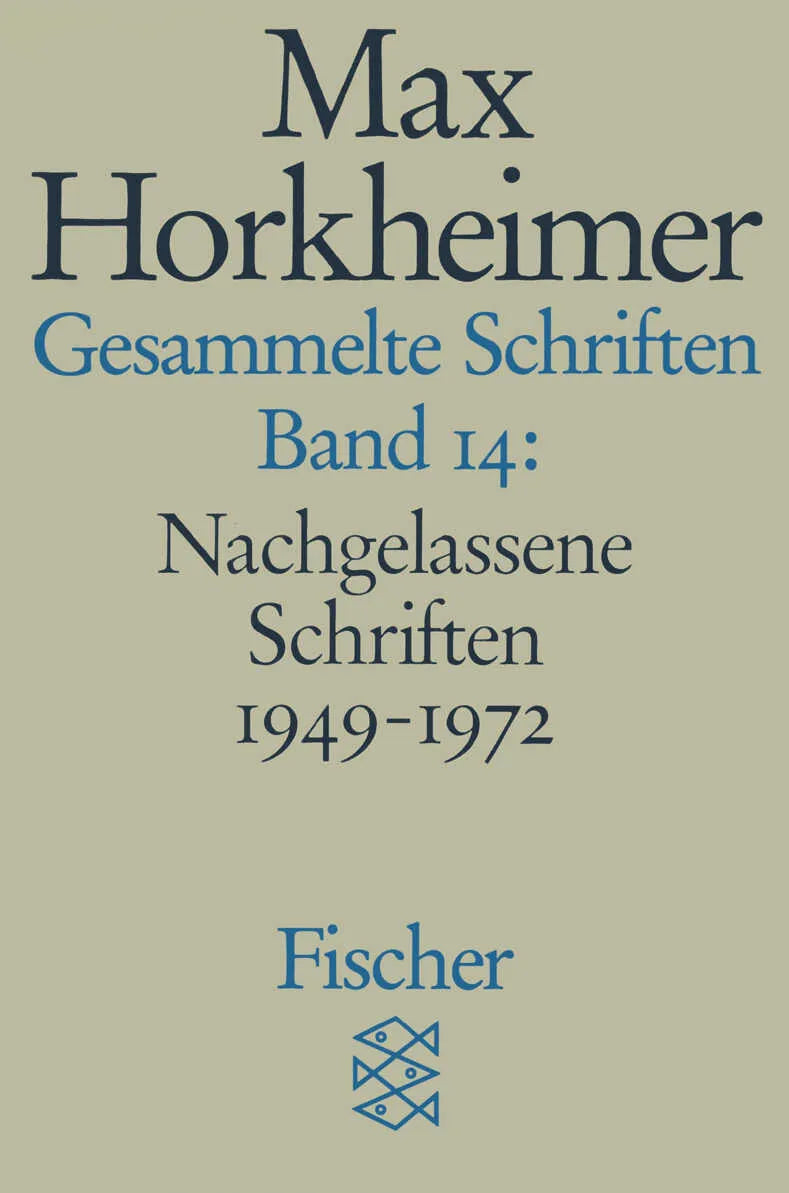 Buchcover von 'Gesammelte Schriften in 19 Bänden' - Taschenbuch von Max Horkheimer