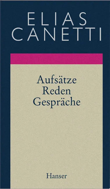 Buchcover von 'Gesammelte Werke Band 10: Aufsätze - Reden - Gespräche' - Gebundene Ausgabe von Elias Canetti