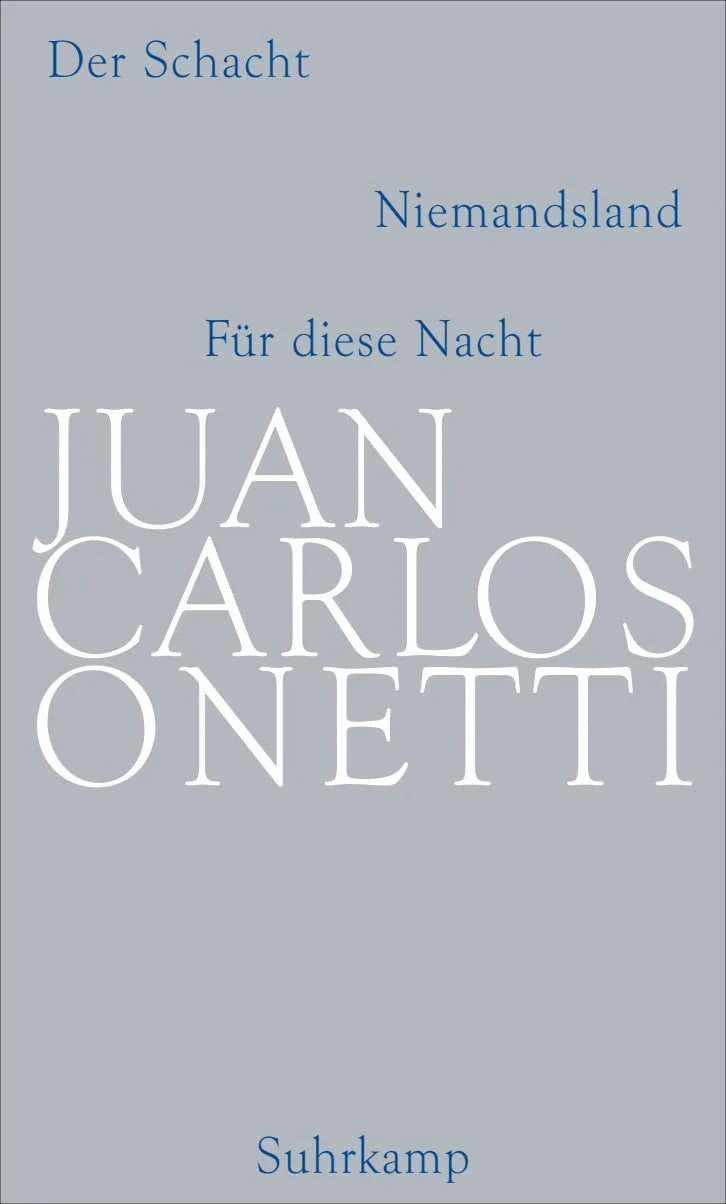 Buchcover von 'Gesammelte Werke' - Gebundene Ausgabe von Juan Carlos Onetti