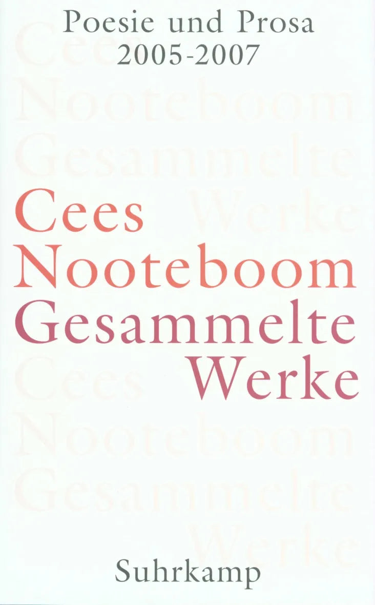 Buchcover von 'Gesammelte Werke in neun Bänden' - Gebundene Ausgabe von Cees Nooteboom