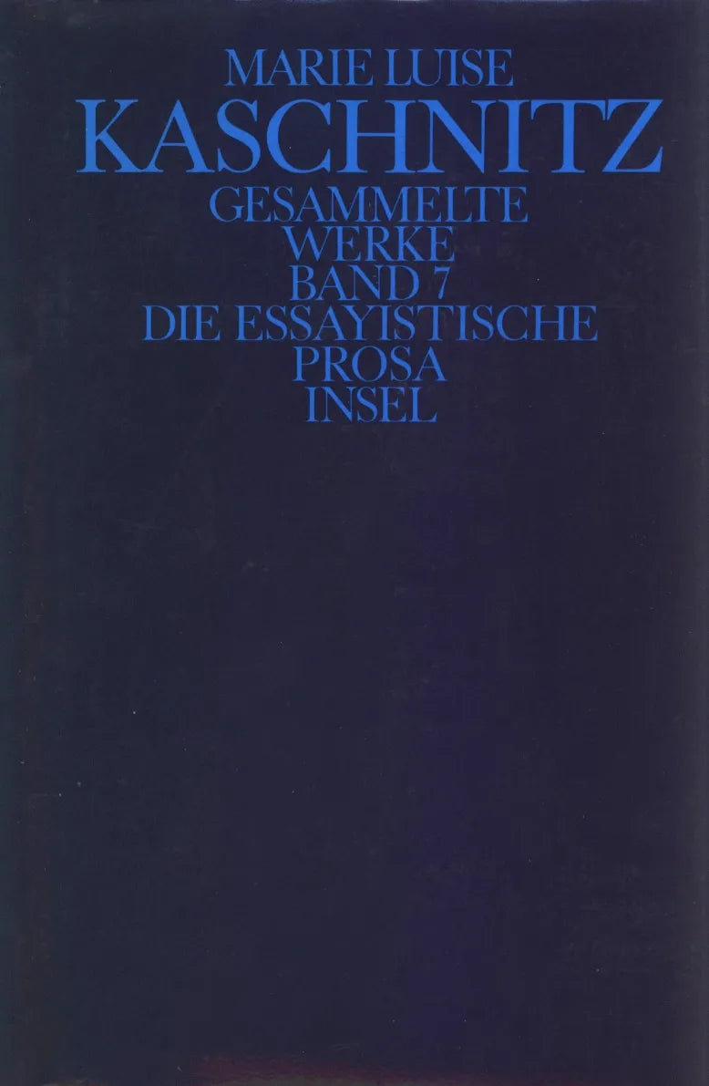 Buchcover von 'Gesammelte Werke in sieben Bänden' - Gebundene Ausgabe von Marie Luise Kaschnitz