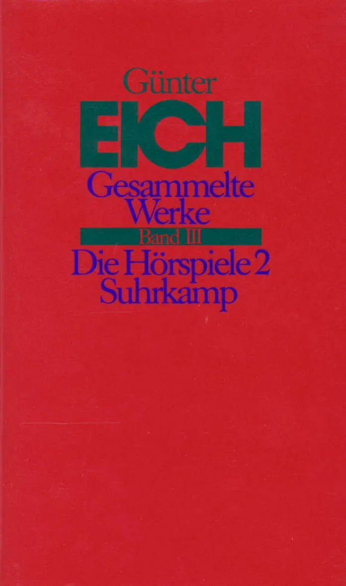 Buchcover von 'Gesammelte Werke in vier Bänden. Revidierte Ausgabe' - Gebundene Ausgabe von Günter Eich
