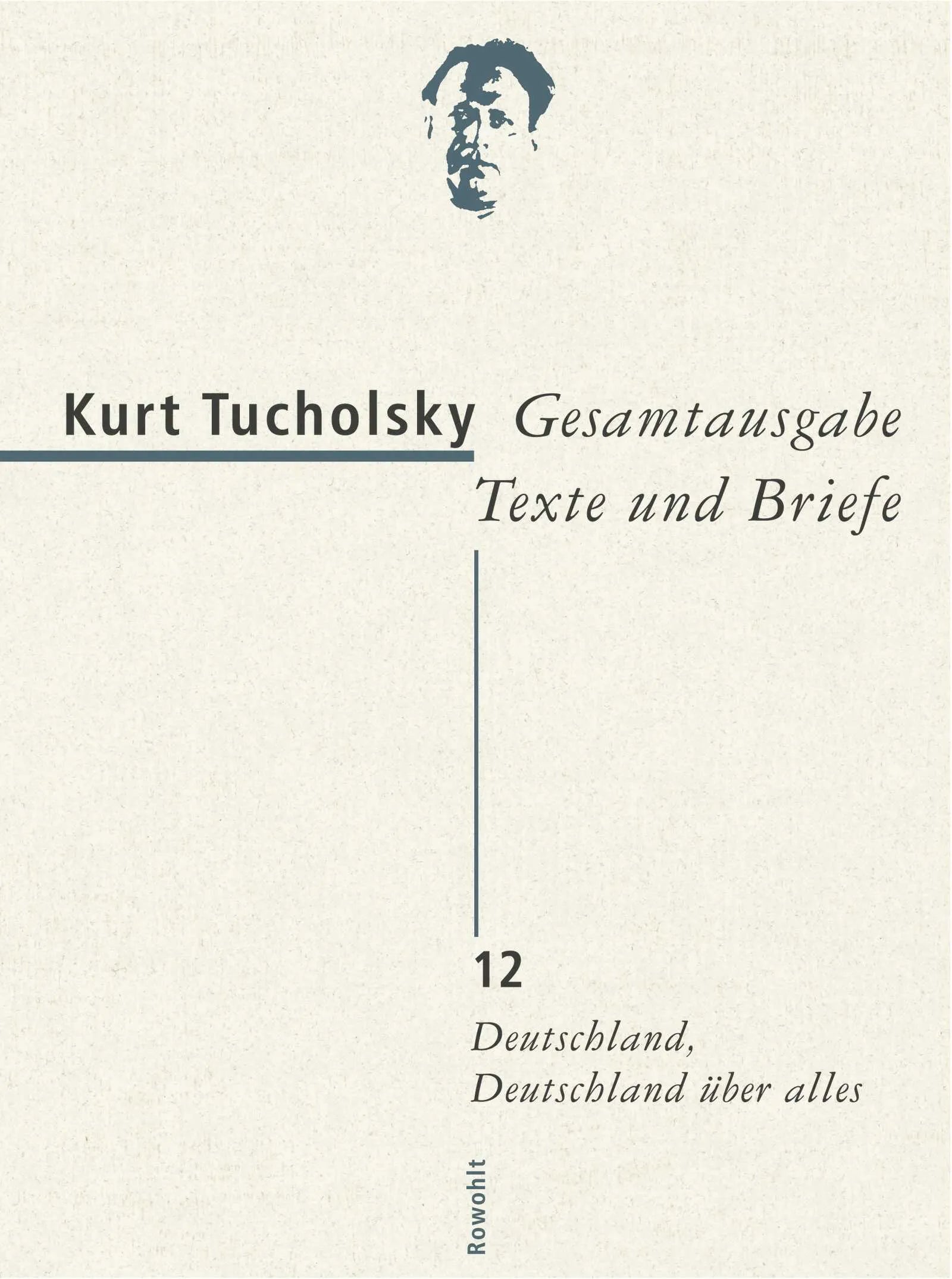 Buchcover von 'Gesamtausgabe Texte und Briefe 12' - Gebundene Ausgabe von Kurt Tucholsky