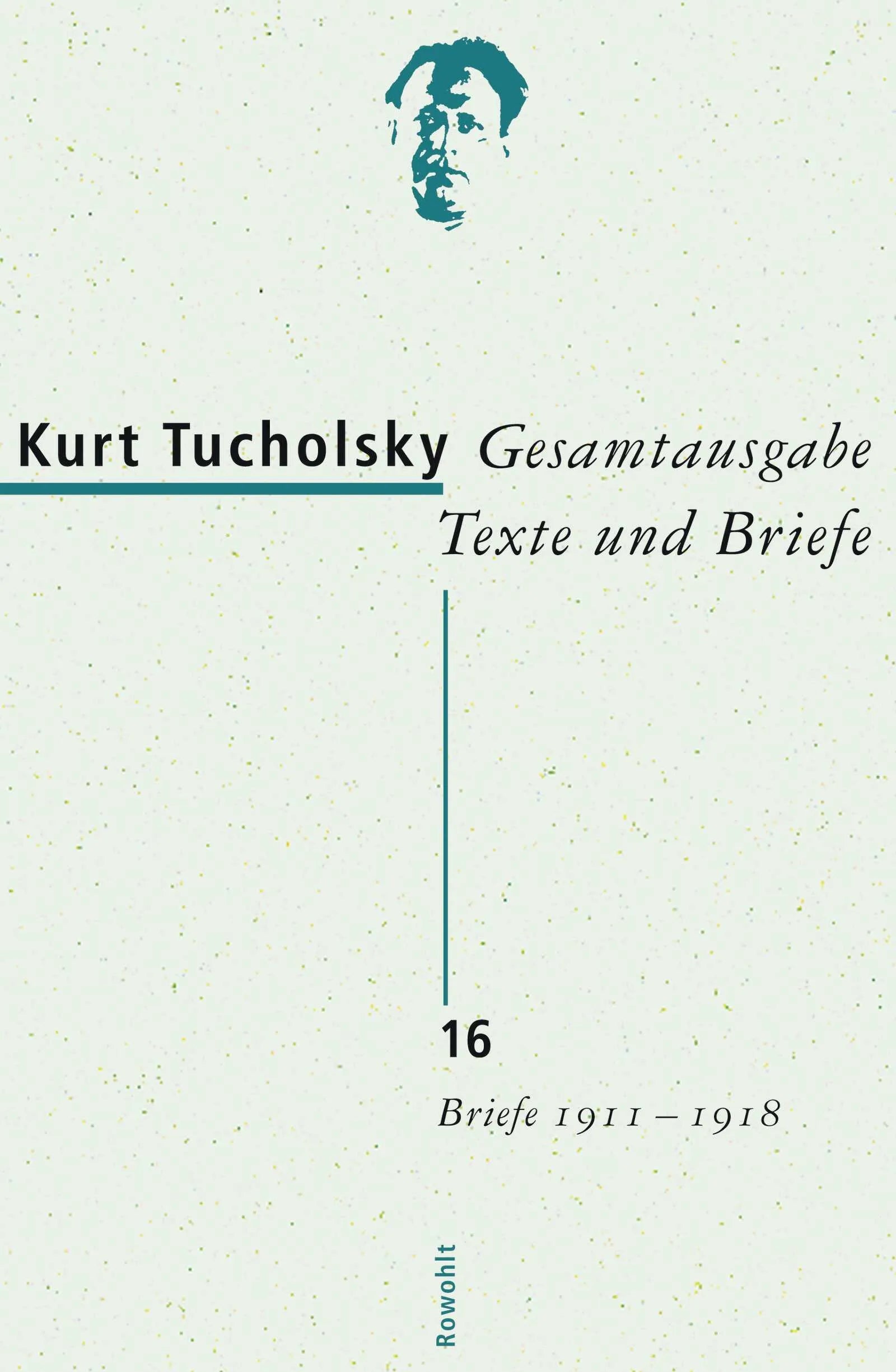 Buchcover von 'Gesamtausgabe Texte und Briefe 16' - Gebundene Ausgabe von Kurt Tucholsky