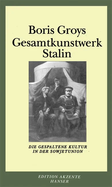 Buchcover von 'Gesamtkunstwerk Stalin' - Taschenbuch von Boris Groys