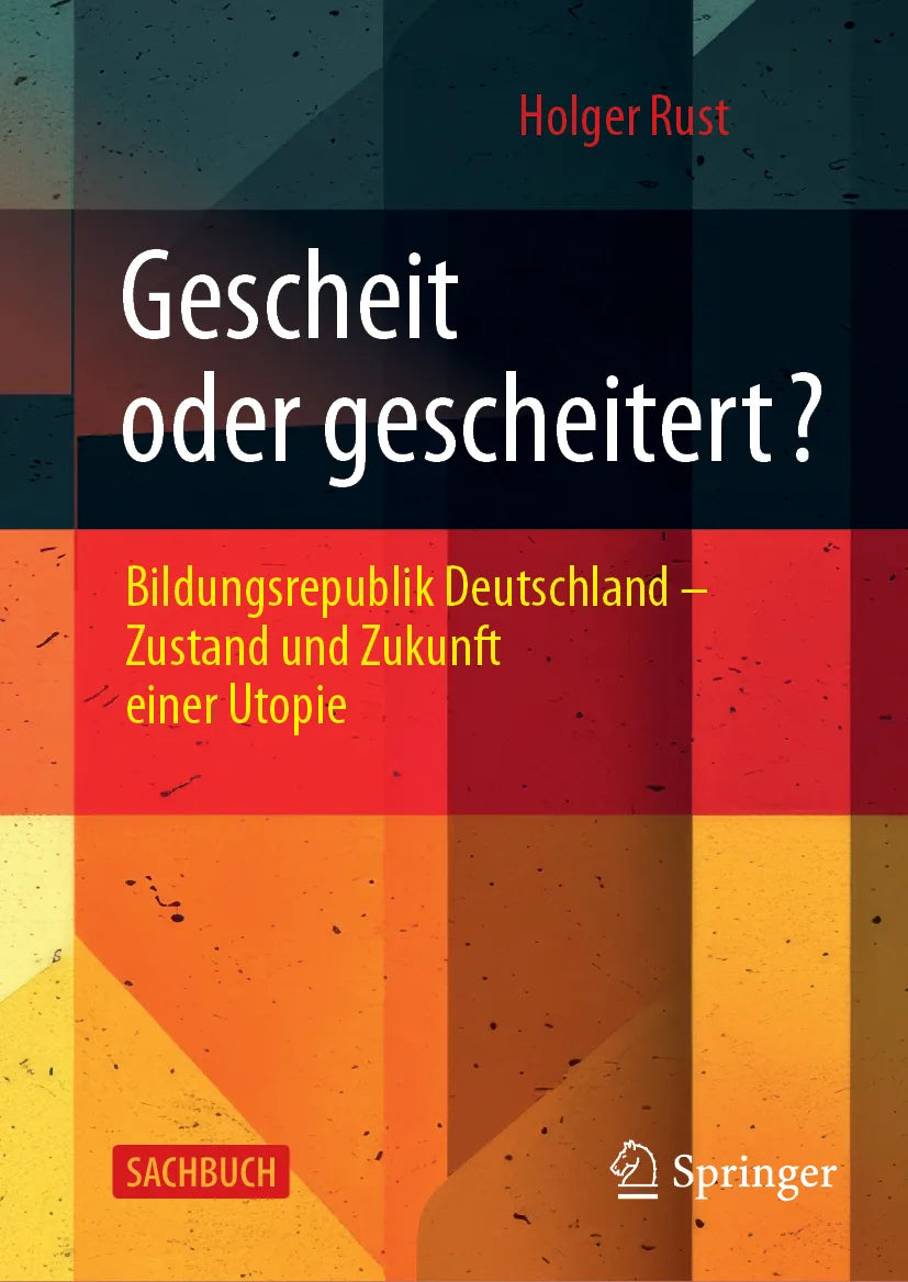 Cover: Gescheit oder gescheitert? (E-Book) von Holger Rust