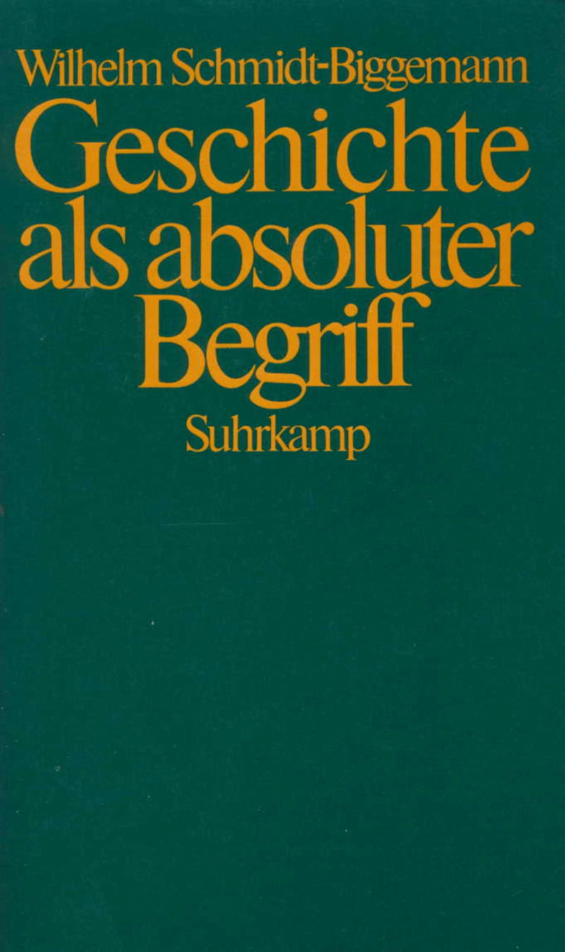 Geschichte als absoluter Begriff