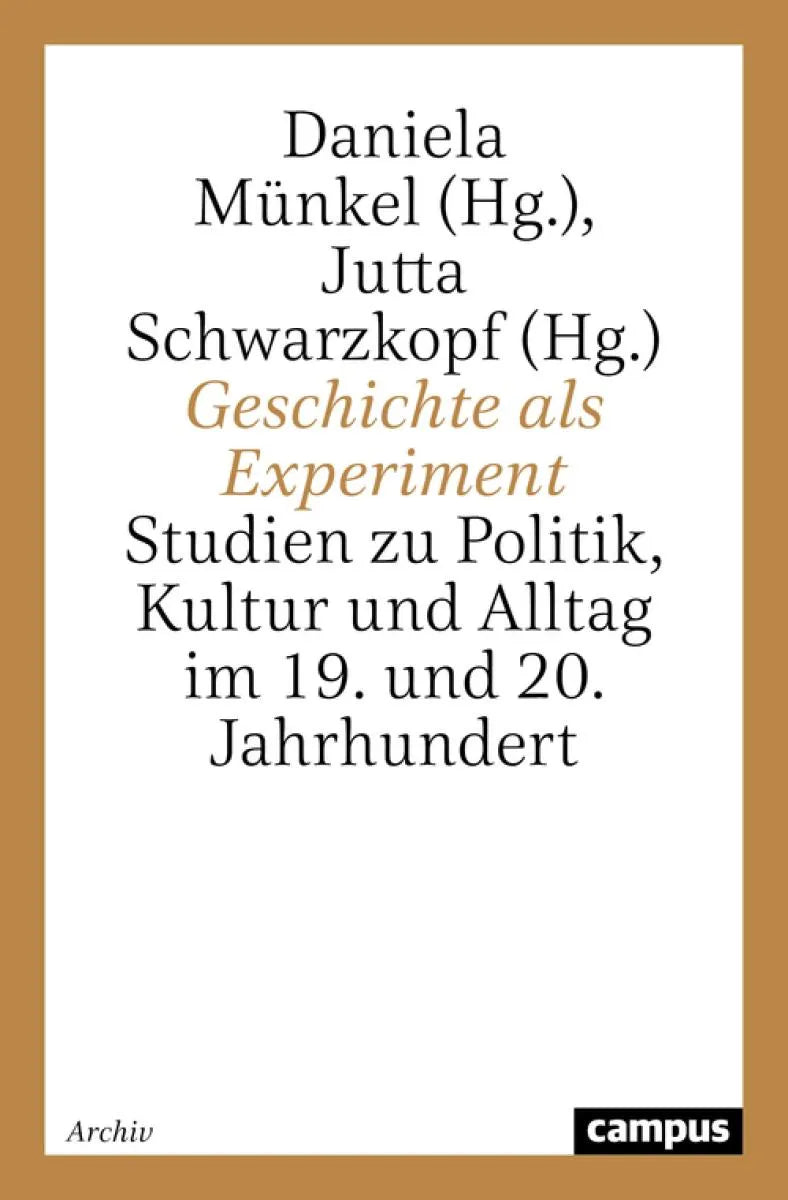 Cover: Geschichte als Experiment (E-Book) von Daniela Münkel