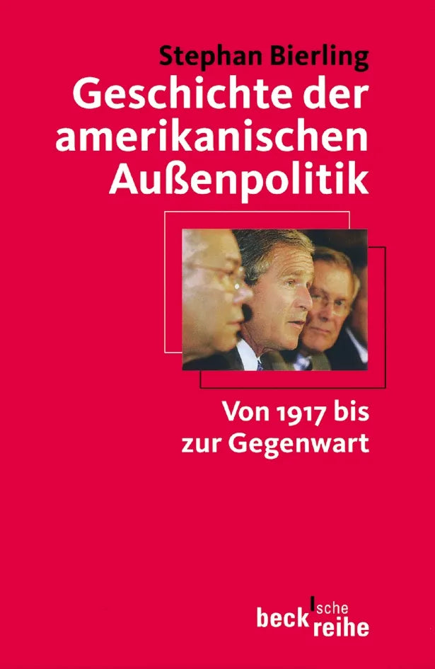 Buchcover von 'Geschichte der amerikanischen Außenpolitik' - Taschenbuch von Stephan Bierling