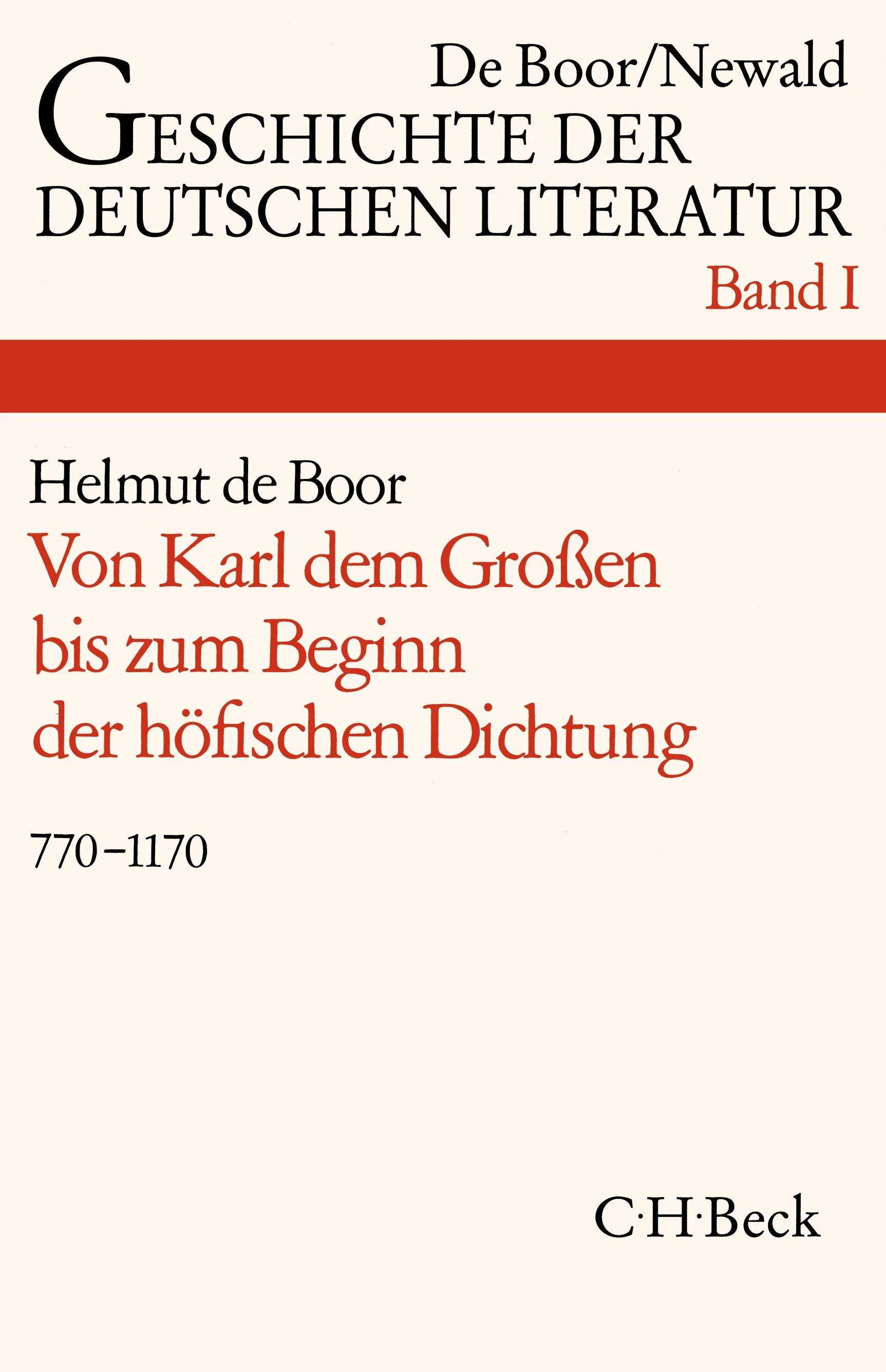 Buchcover von 'Geschichte der deutschen Literatur Bd. 1: Die deutsche Literatur von Karl dem Großen bis zum Beginn der höfischen Dichtung' - Gebundene Ausgabe von Helmut Boor