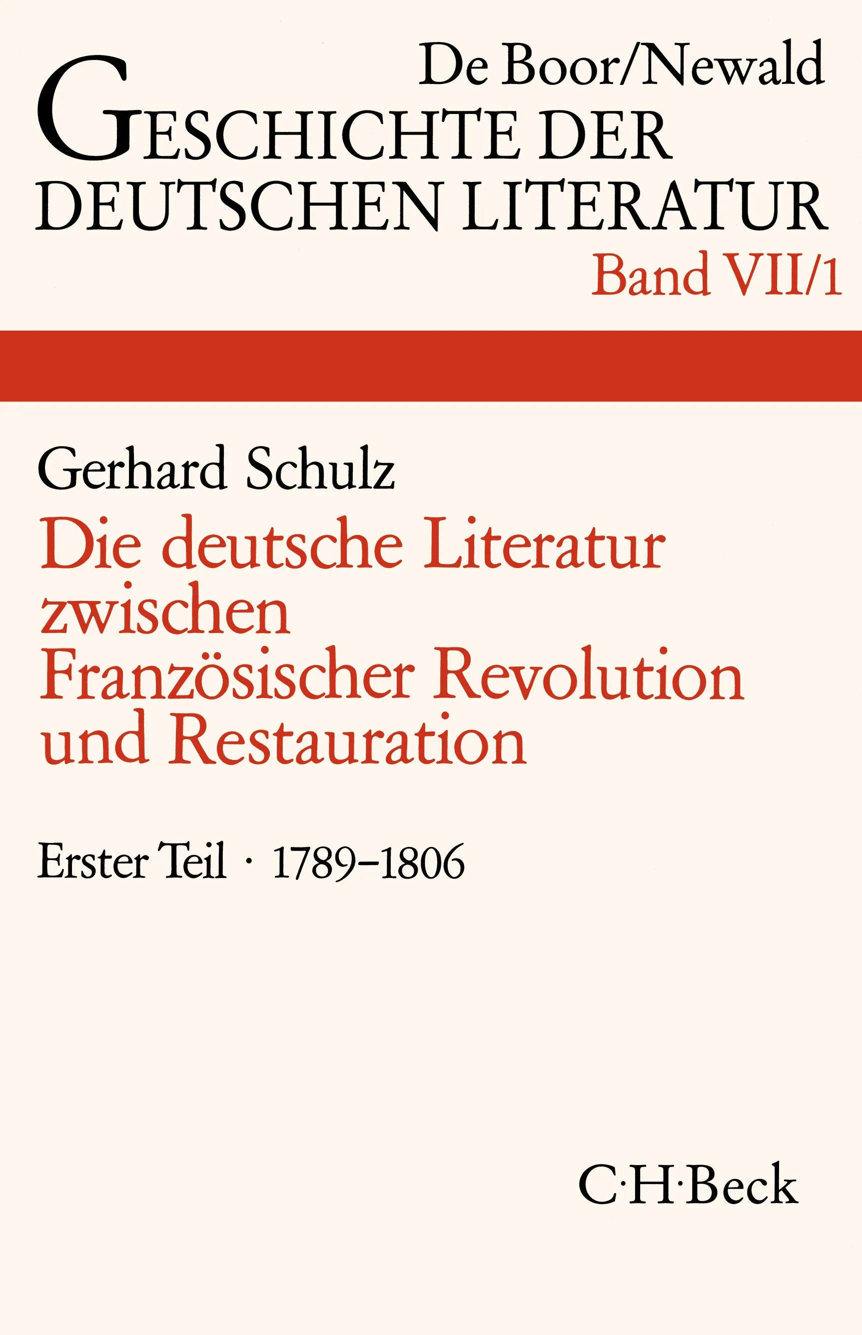 Buchcover von 'Geschichte der deutschen Literatur Bd. 7/1: Das Zeitalter der Französischen Revolution' - Gebundene Ausgabe von Gerhard Schulz
